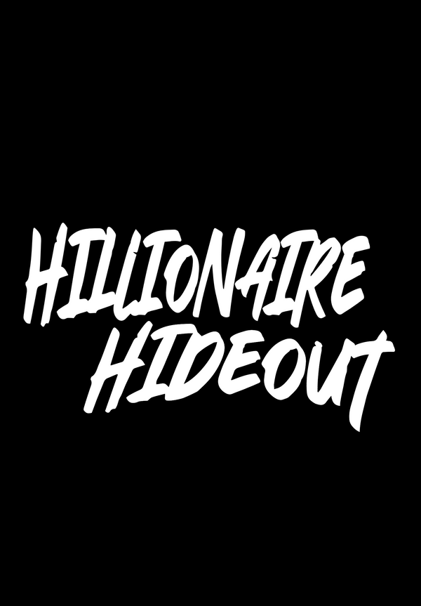 Hillionairehideout